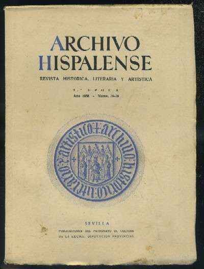 ARCHIVO HISPALENSE. REVISTA HISTÓRICA, LITERARIA Y ARTÍSTICA. 2ª ÉPOCA. AÑO 1956. NUMERO 78-79.