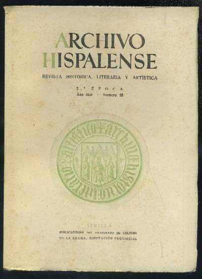 ARCHIVO HISPALENSE. REVISTA HISTÓRICA, LITERARIA Y ARTÍSTICA. 2ª ÉPOCA. AÑO 1959. NUMERO 95.
