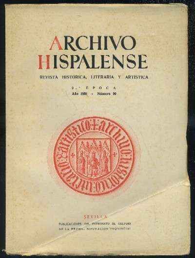 ARCHIVO HISPALENSE. REVISTA HISTÓRICA, LITERARIA Y ARTÍSTICA. 2ª ÉPOCA. AÑO 1958. NUMERO 90.