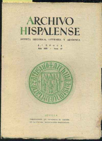 ARCHIVO HISPALENSE. REVISTA HISTÓRICA, LITERARIA Y ARTÍSTICA. 2ª ÉPOCA. AÑO 1958. NUMERO 87.