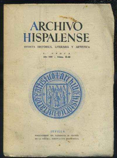 ARCHIVO HISPALENSE. REVISTA HISTÓRICA, LITERARIA Y ARTÍSTICA. 2ª ÉPOCA. AÑO 1958. NUMERO 91-92.