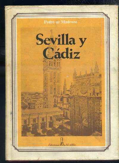 SEVILLA Y CÁDIZ
