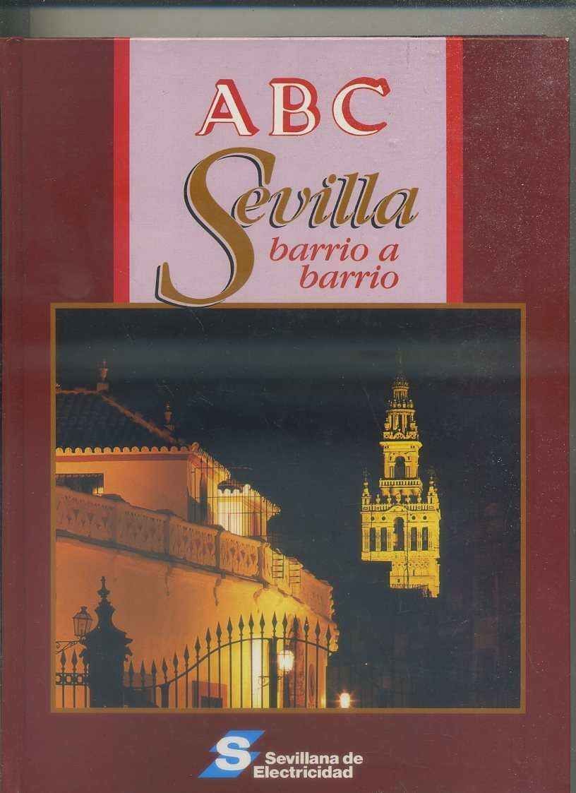 SEVILLA BARRIO A BARRIO. ABC
