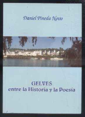 GELVES, ENTRE LA HISTORIA Y LA POESIA.