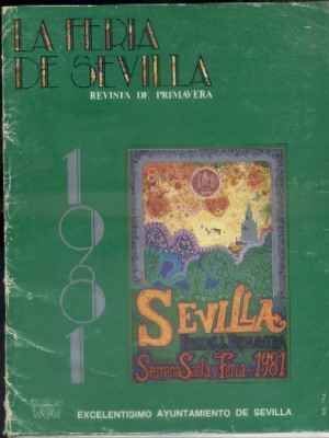 LA FERIA DE SEVILLA. REVISTA DE PRIMAVERA. 1981.