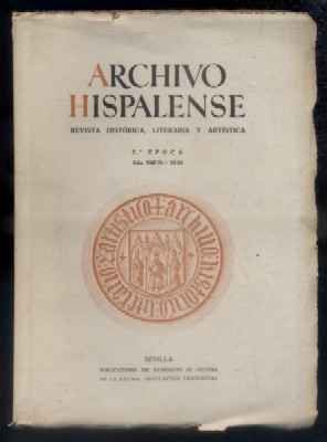 ARCHIVO HISPALENSE. REVISTA HISTÓRICA, LITERARIA Y ARTÍSTICA. 2ª ÉPOCA. AÑO 1947.TOMO VIII. Nº 23,24