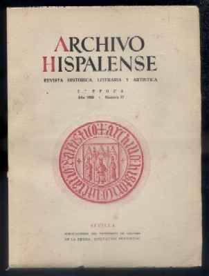 ARCHIVO HISPALENSE. REVISTA HISTÓRICA, LITERARIA Y ARTÍSTICA. 2ª ÉPOCA. AÑO 1956.TOMO XXIV. Nº 77.