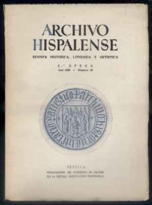 ARCHIVO HISPALENSE. REVISTA HISTÓRICA, LITERARIA Y ARTÍSTICA. 2ª ÉPOCA. AÑO 1959. TOMO XXXI.Nº 96.