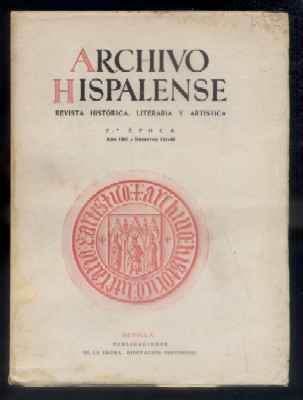 ARCHIVO HISPALENSE. REVISTA HISTÓRICA, LITERARIA Y ARTÍSTICA. 2ª ÉPOCA.1967. TOMO XLVI-XLVII.