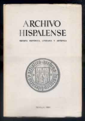 ARCHIVO HISPALENSE. REVISTA HISTÓRICA, LITERARIA Y ARTÍSTICA. 2ª ÉPOCA.AÑO 1984. TOMO LXVII. Nº 204.