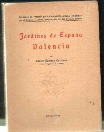 JARDINES DE ESPAÑA. VALENCIA