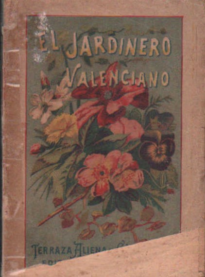 EL JARDINERO VALENCIANO, MANUAL PRÁCTICO