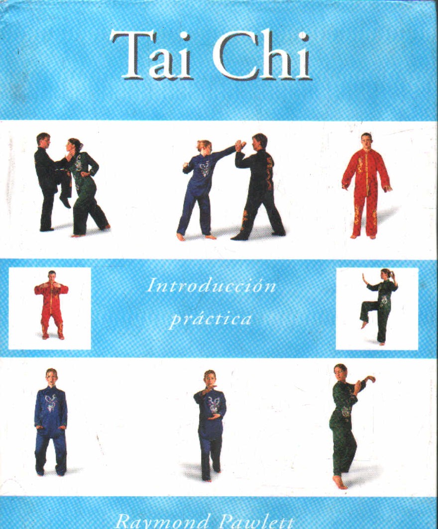 TAI-CHI. INTRODUCCIÓN PRÁCTICA