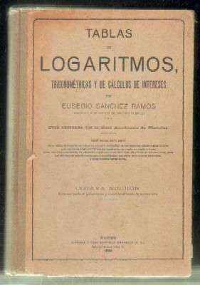 TABLAS DE LOGARITMOS, TRIGONOMÉTRICAS Y DE CÁLCULOS DE INTERESES