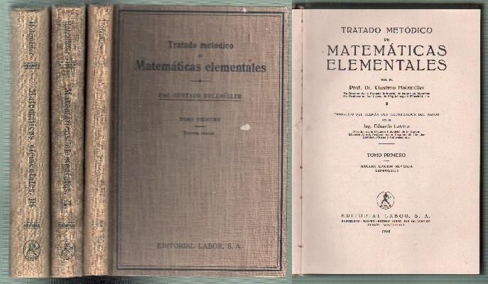TRATADO METODICO DE MATEMATICAS ELEMENTALES. 3 TOMOS.