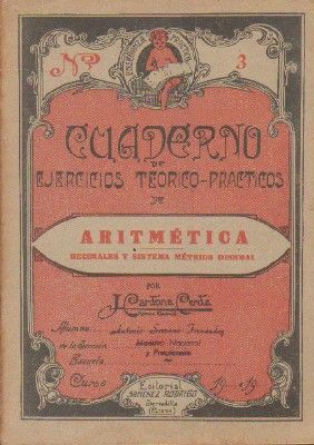CUADERNO DE EJERCICIOS TEORICO-PRACTICOS DE ARITMETICA. DECIMALES Y SISTEMA MÉTRICO DECIMAL. Nº3