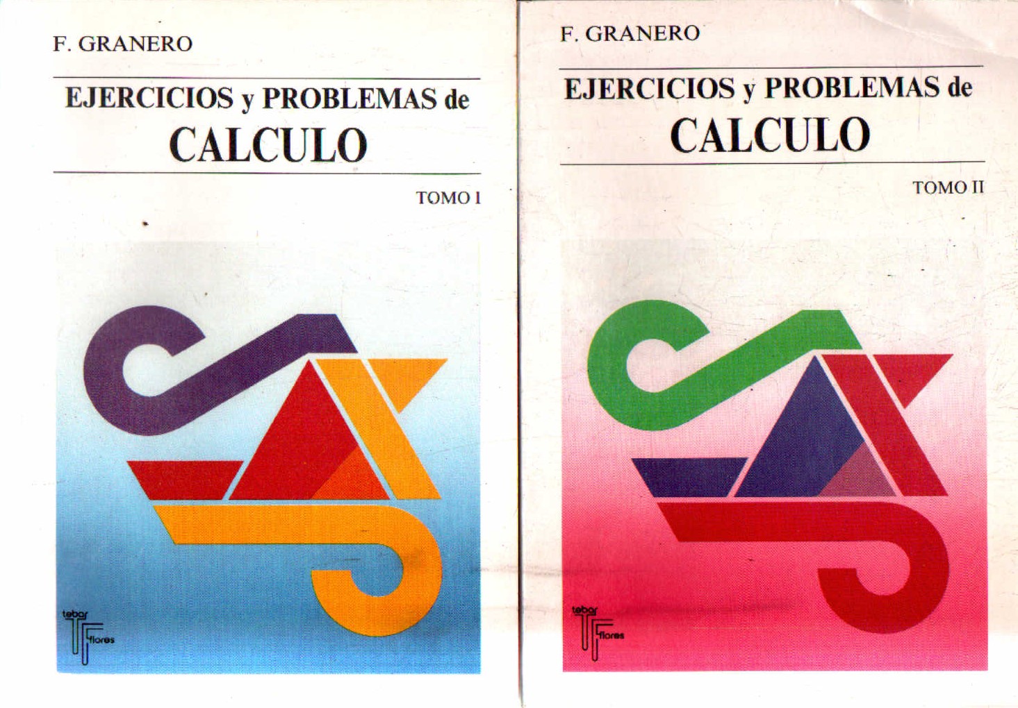 EJERCICIOS Y PROBLEMAS DE CALCULO (2 TOMOS)