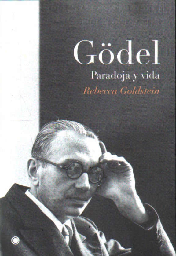 GÖDEL. PARADOJA Y VIDA