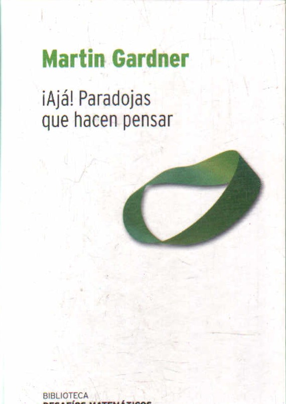 ¡AJÁ! PARADOJAS QUE HACEN PENSAR