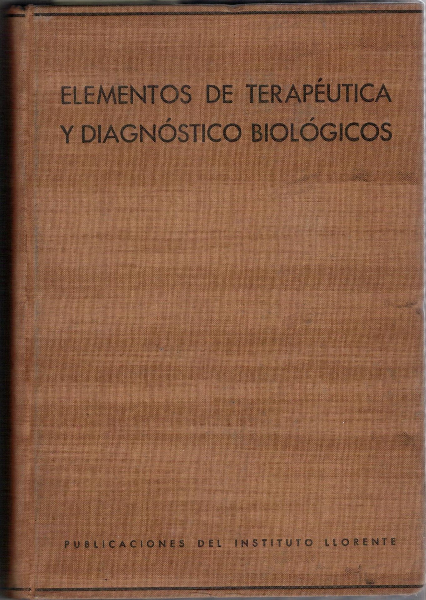 ELEMENTOS DE TERAPEUTICA Y DIAGNOSTICO BIOLOGICOS. MICROBIOLOGICO DE SUEROTERAPIA Y ANTIRRABICO