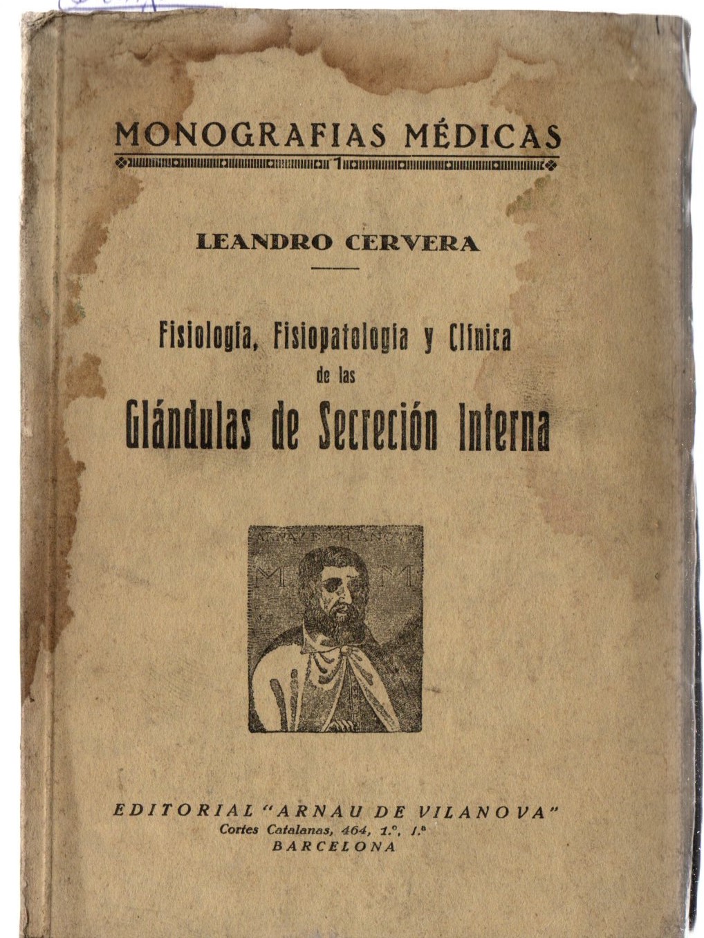 FISIOLOGIA, FISIOPATIA Y CLINICA DE LAS GLANDULAS DE SECRECION INTERNA.