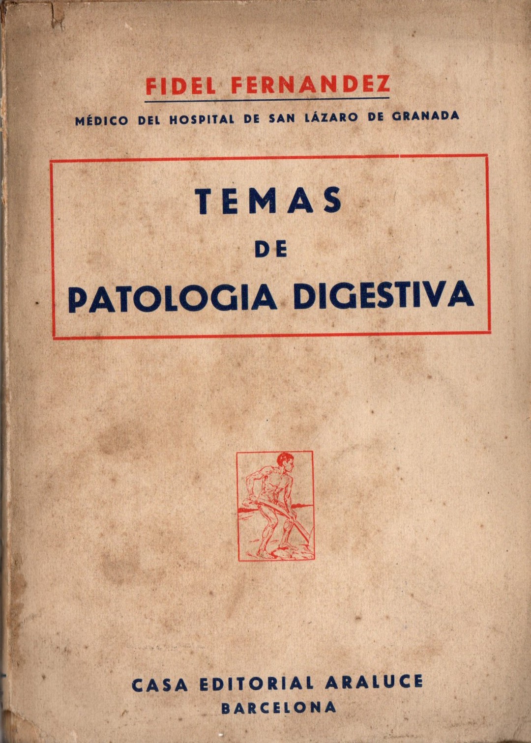 TEMAS DE PATOLOGIA DIGESTIVA.