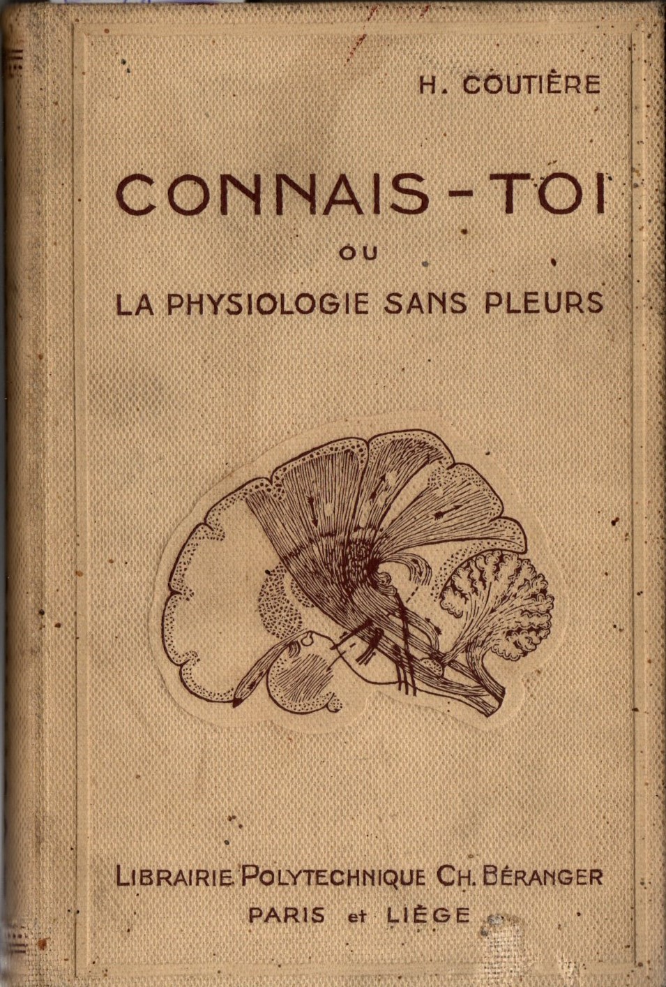 CONNAIS - TOI OU LA PHYSIOLOGIE SANS PLEURS