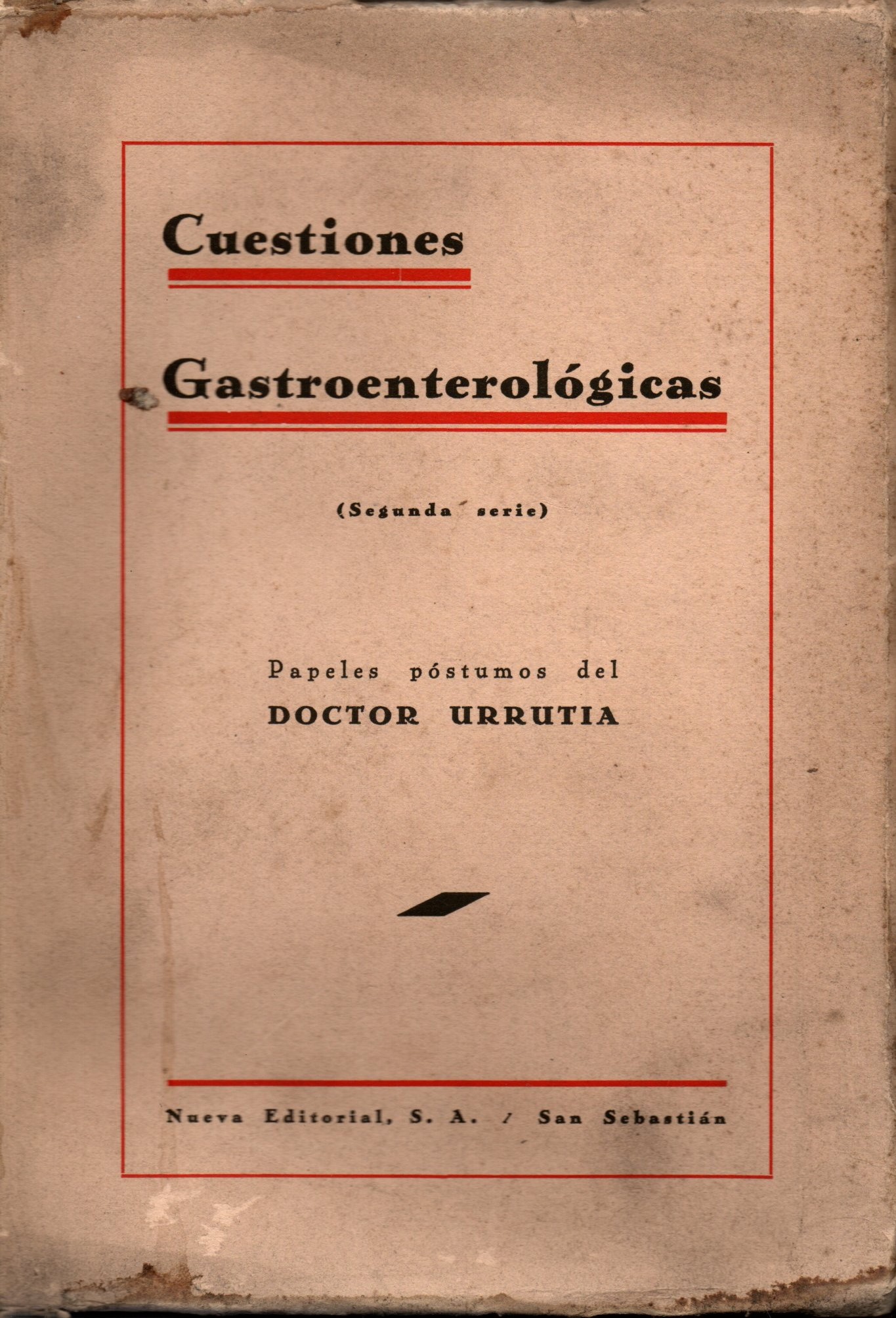 CUESTIONES GASTROENTEROLOGICAS TOMO I.