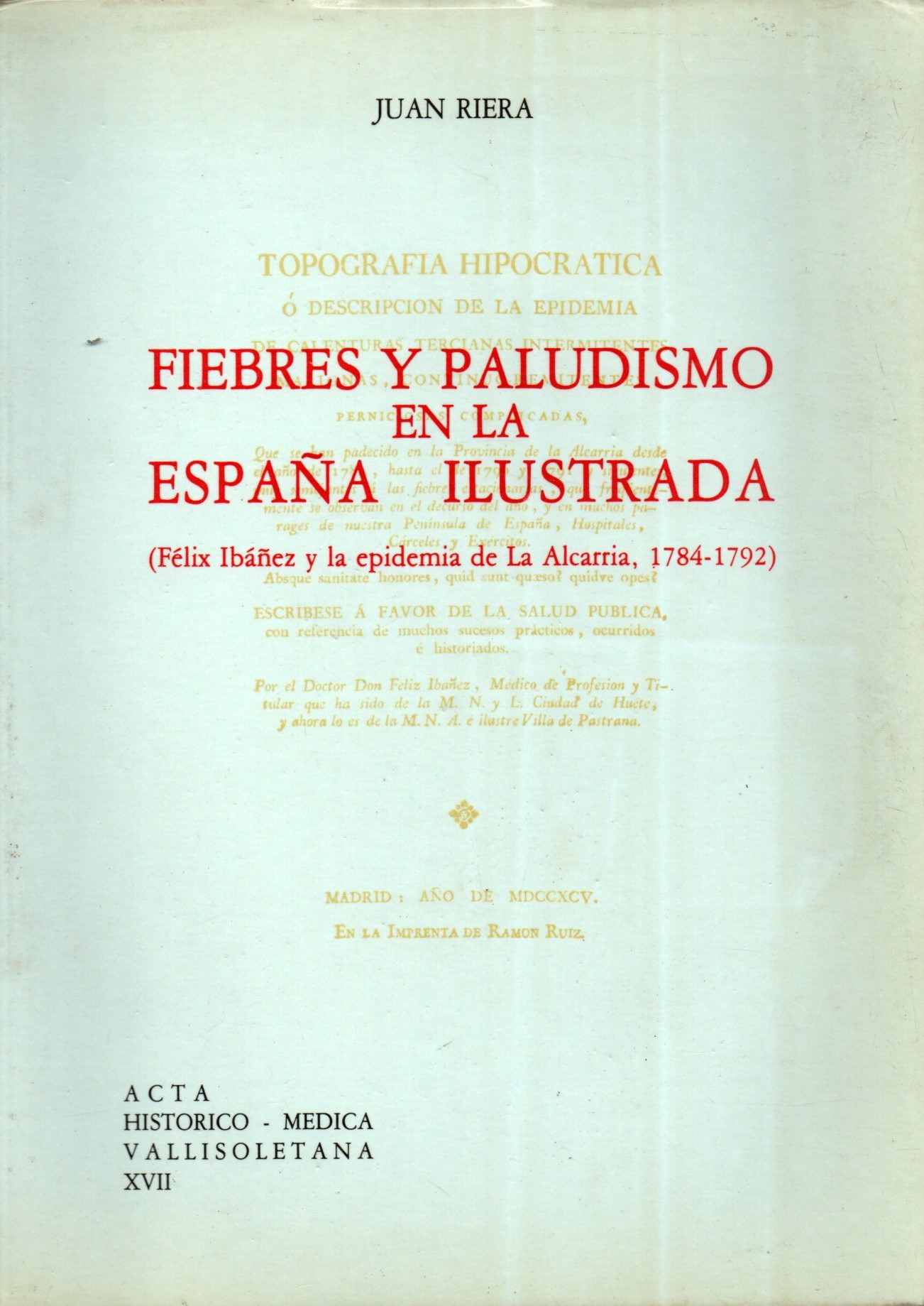 FIEBRES Y PALUDISMO EN LA ESPAÑA ILUSTRADA
