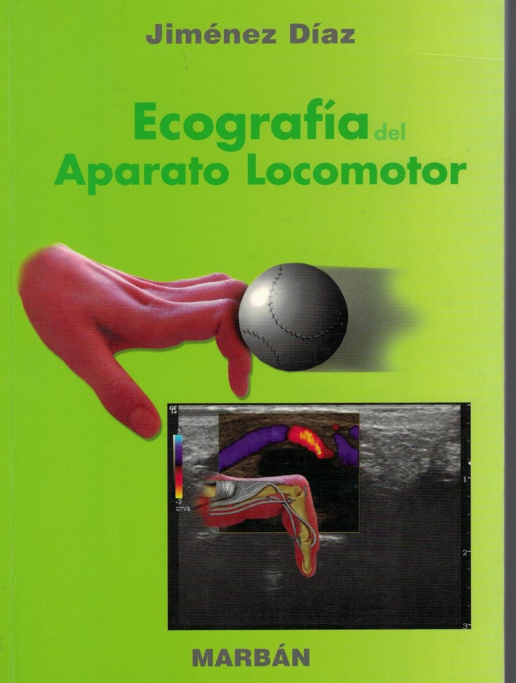 ECOGRAFIA DEL APARATO LOCOMOTOR