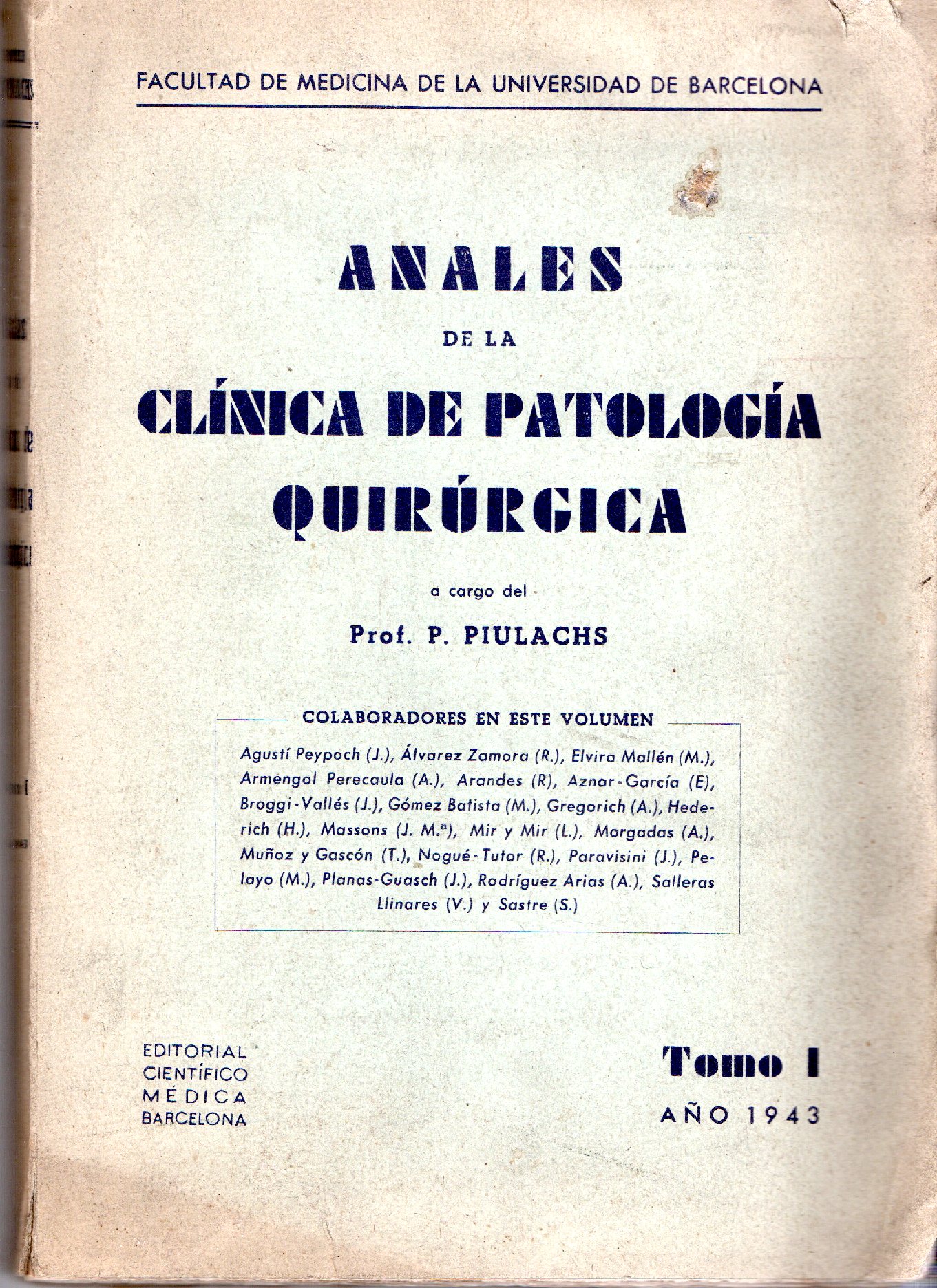 ANALES DE LA CLINICA DE PATOLOGIA QUIRURGICA. TOMO I.