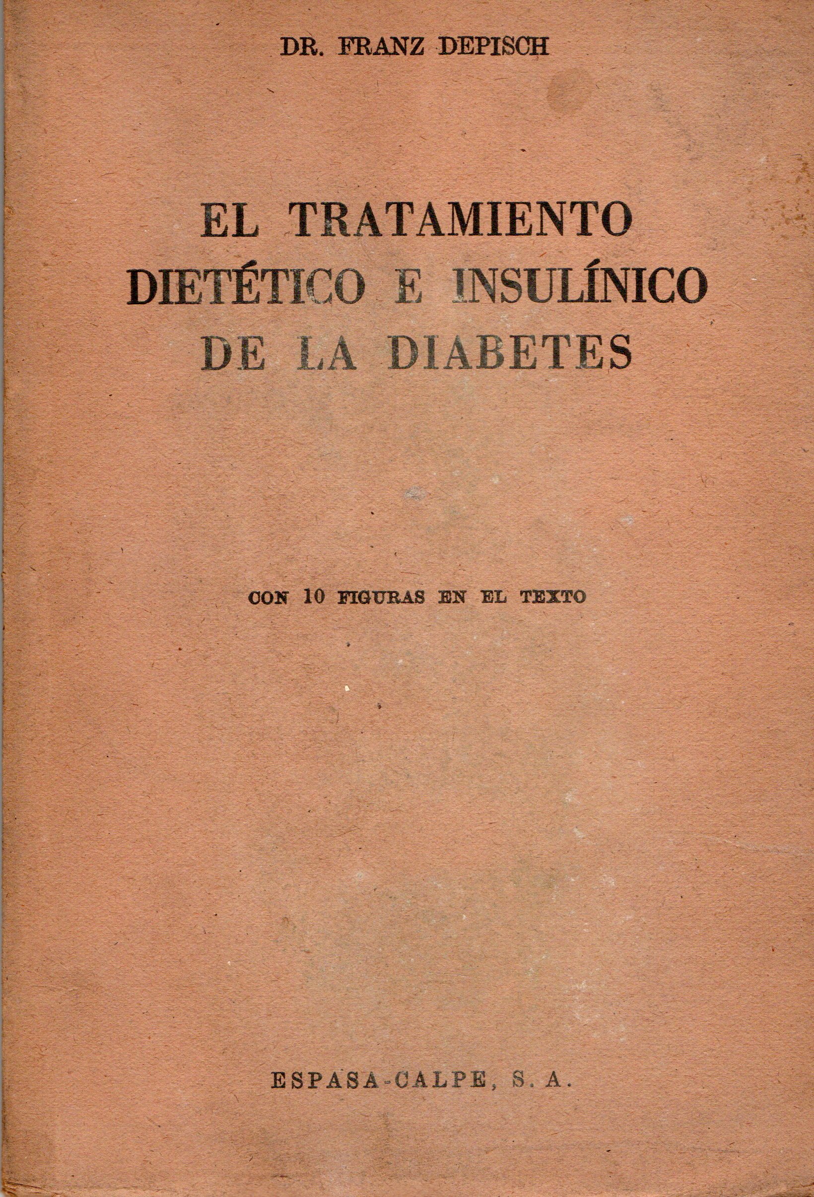 EL TRATAMIENTO DIETETICO E INLINICO DE LA DIABETES.