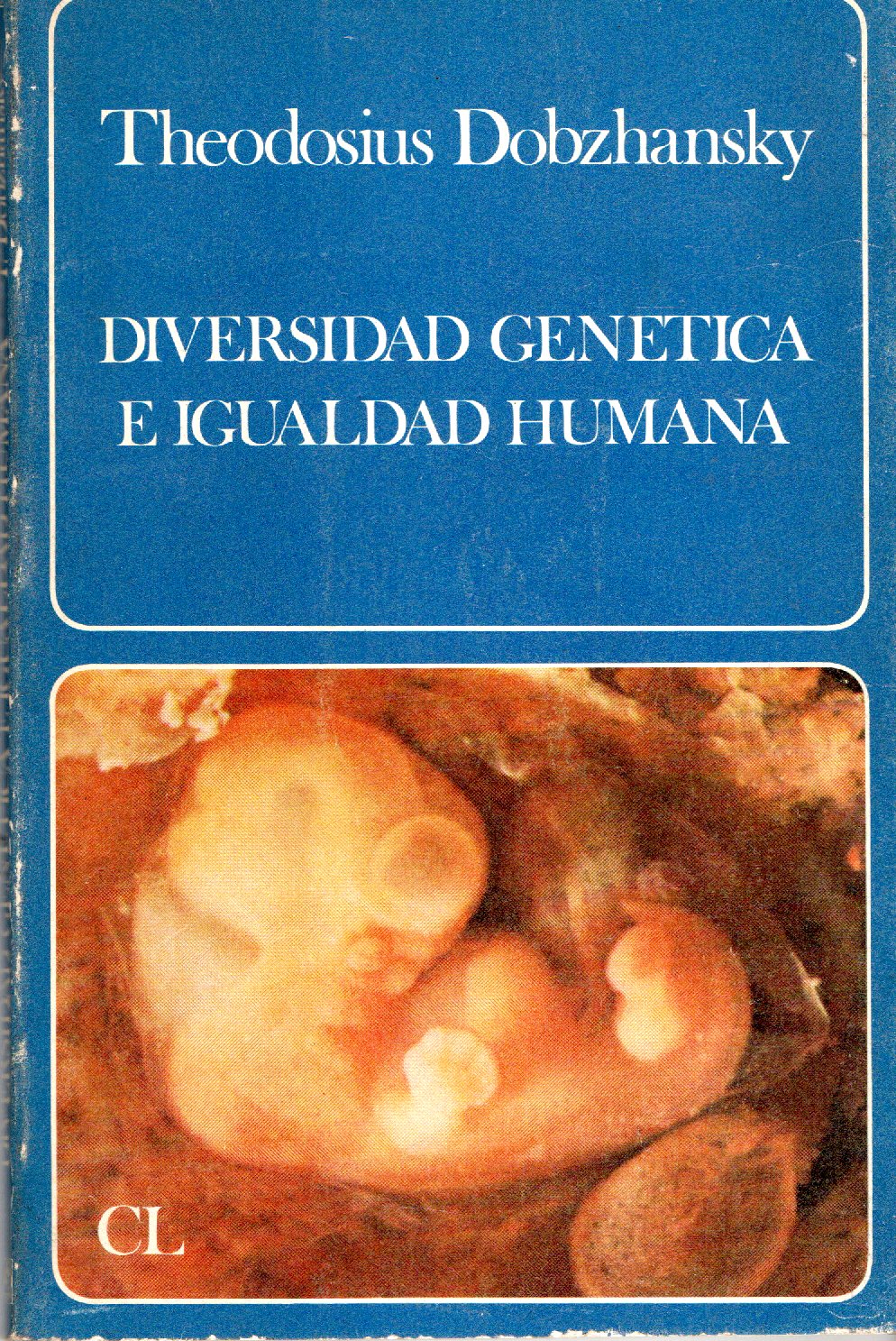 DIVERSIDAD GENETICA E IGUALDAD HUMANA
