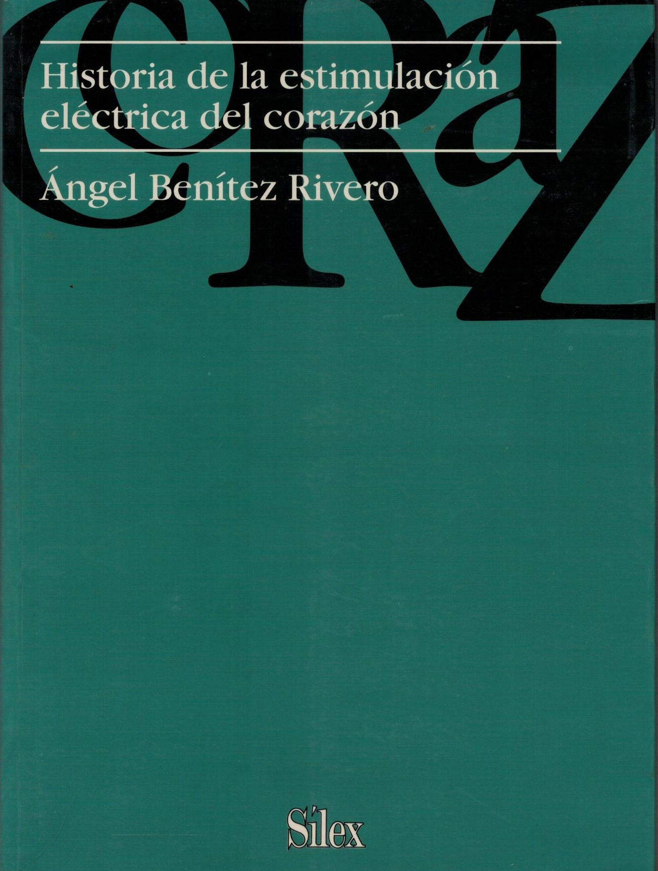 HISTORIA DE LA ESTIMULACION ELECTRICA DEL CORAZON