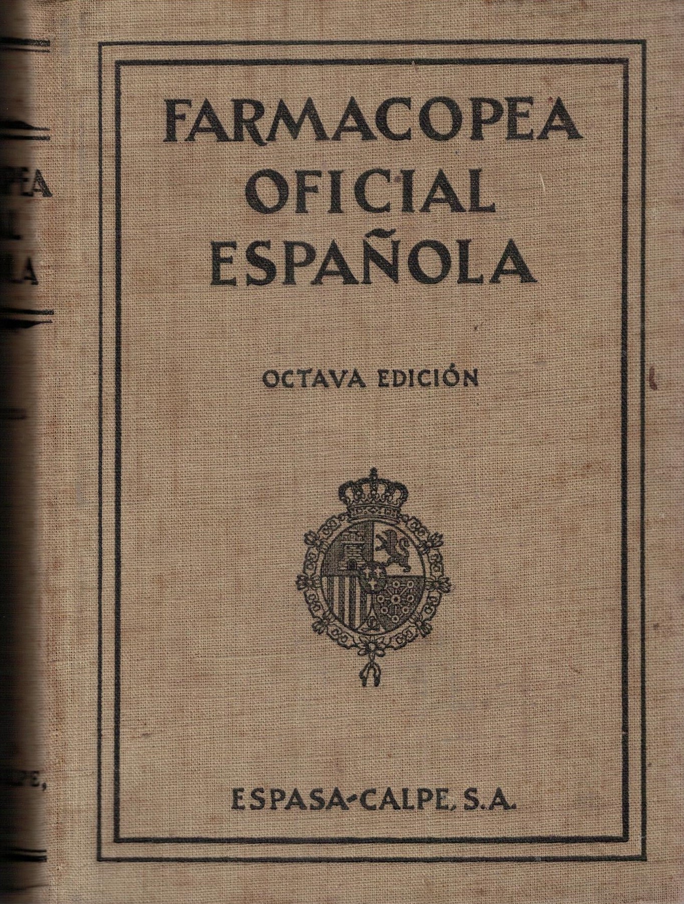 FARMACOPEA OFICIAL ESPAÑOLA. OCTAVA EDICION.