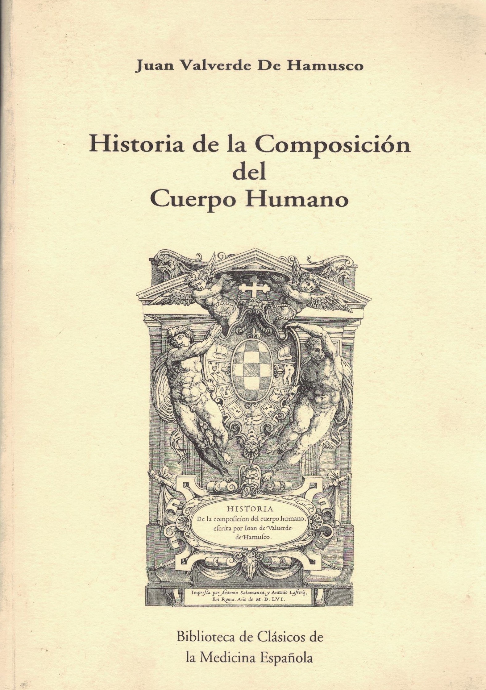 HISTORIA DE LA COMPOSICION DEL CUERPO HUMANO.