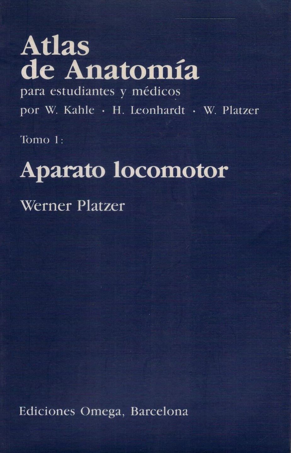 ATLAS DE ANATOMIA TOMO I APARATO LOCOMOTOR
