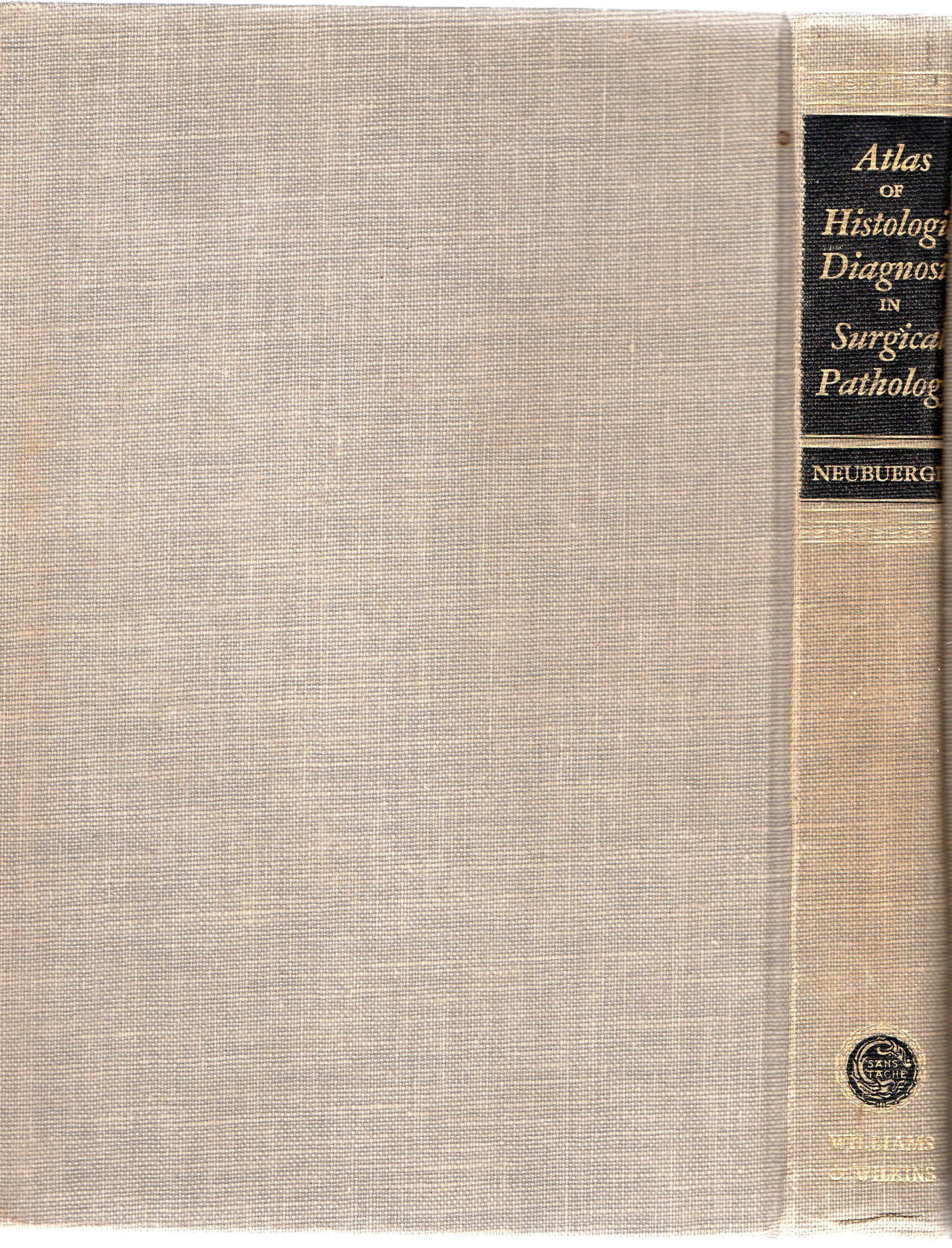 ATLAS OF HISTOLOGIC DIAGNOSIS IN SURGICAL PATHOLOGY