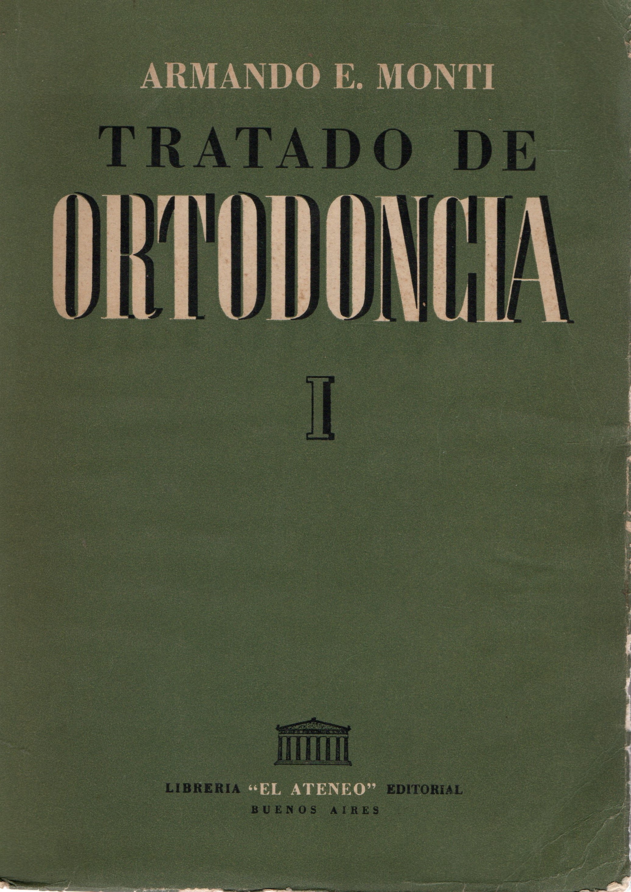 TRATADO DE ORTODONCIA I