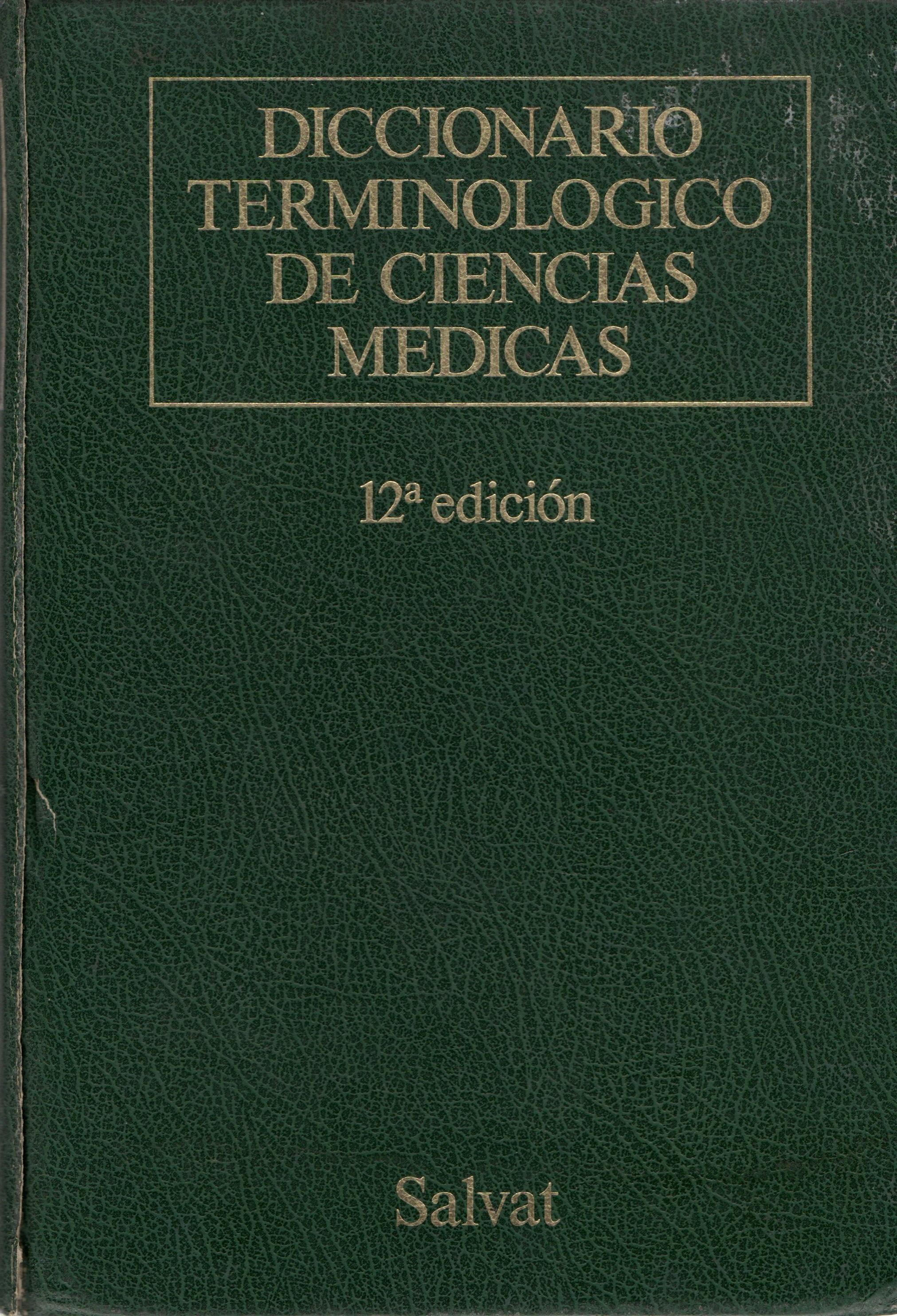 DICCIONARIO TERMINOLÓGICO DE CIENCIAS MÉDICAS