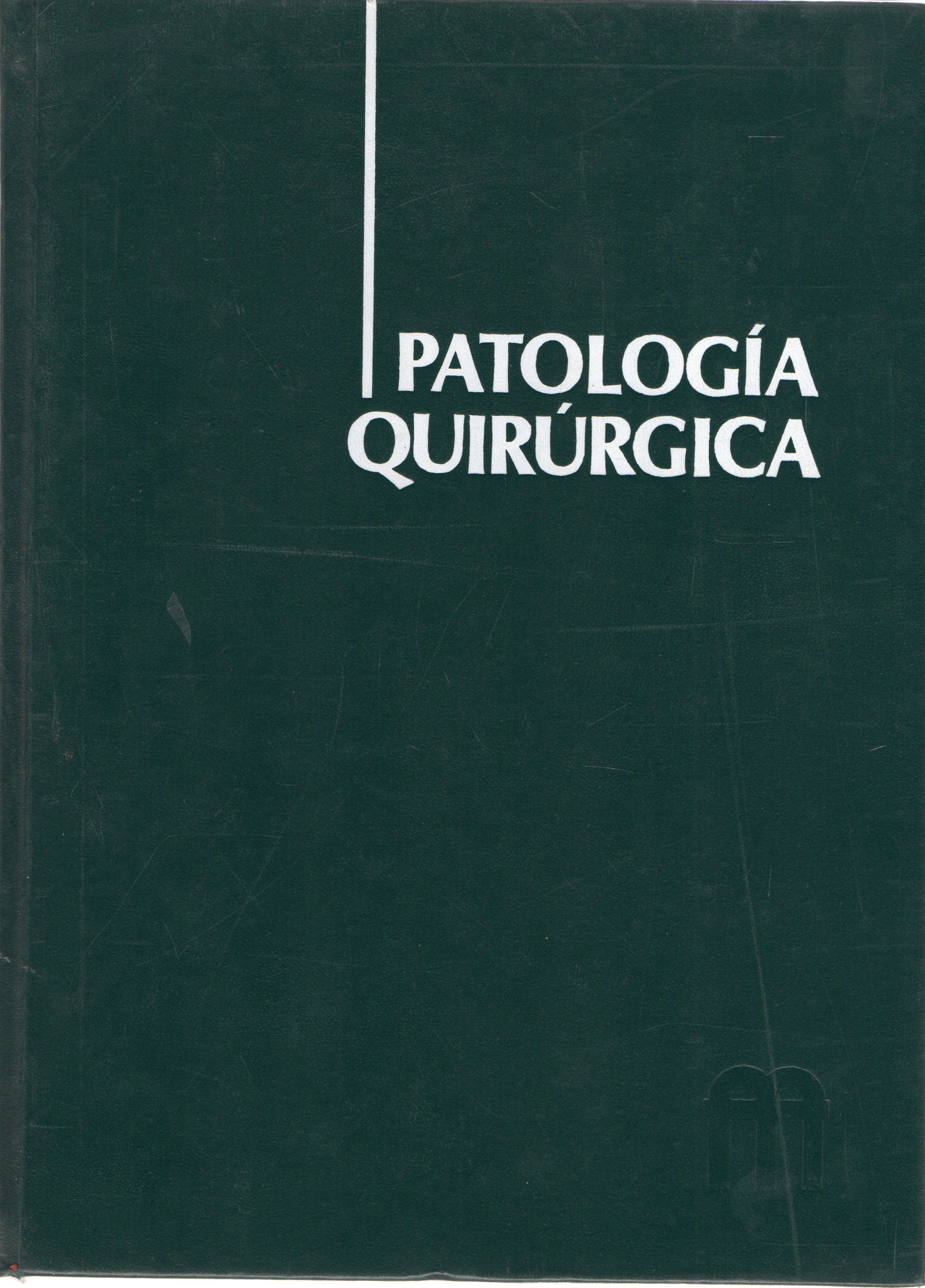 PATOLOGÍA QUIRÚRGICA
