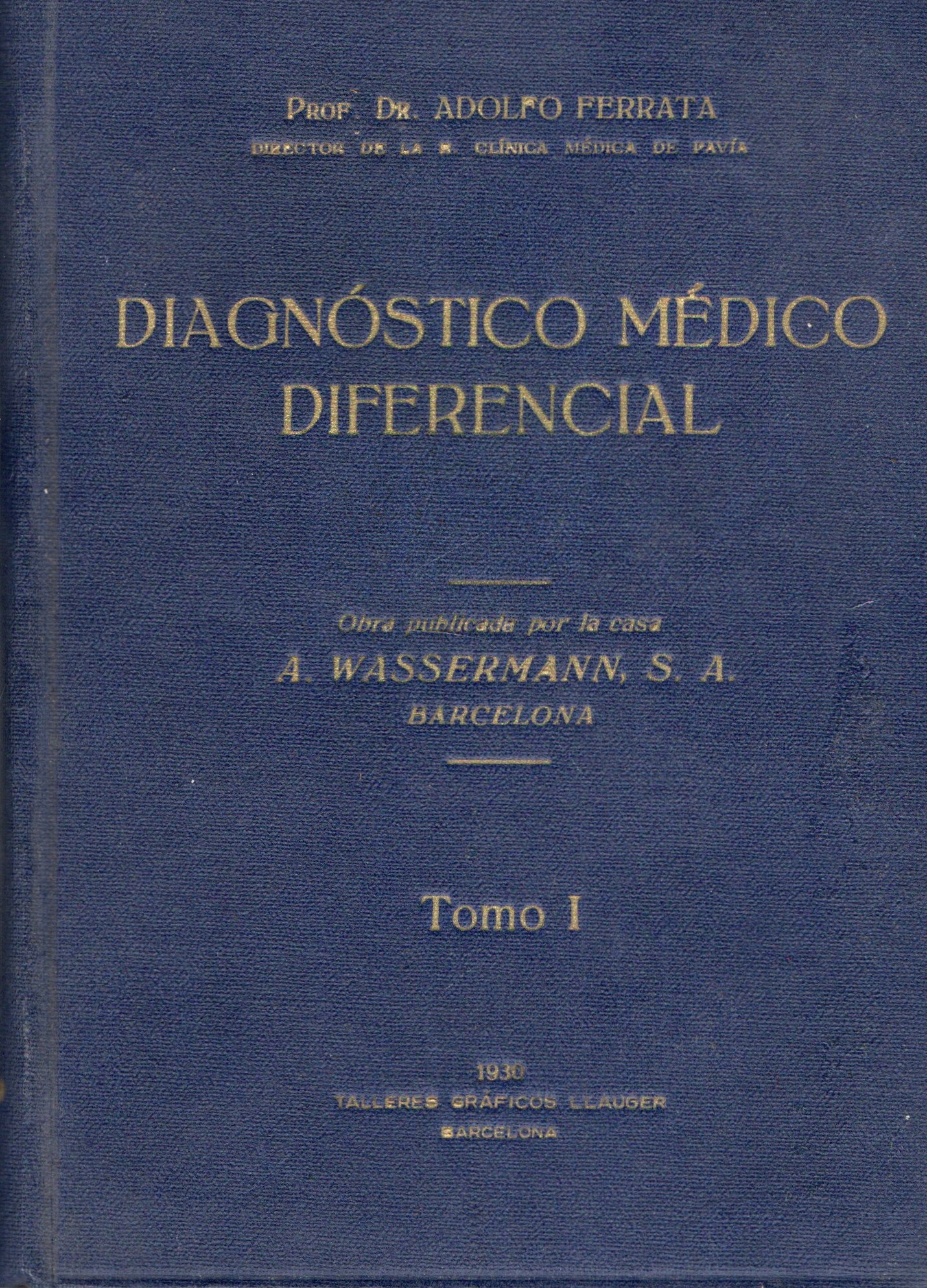 DIAGNÓSTICO MÉDICO DIFERENCIAL TOMO I