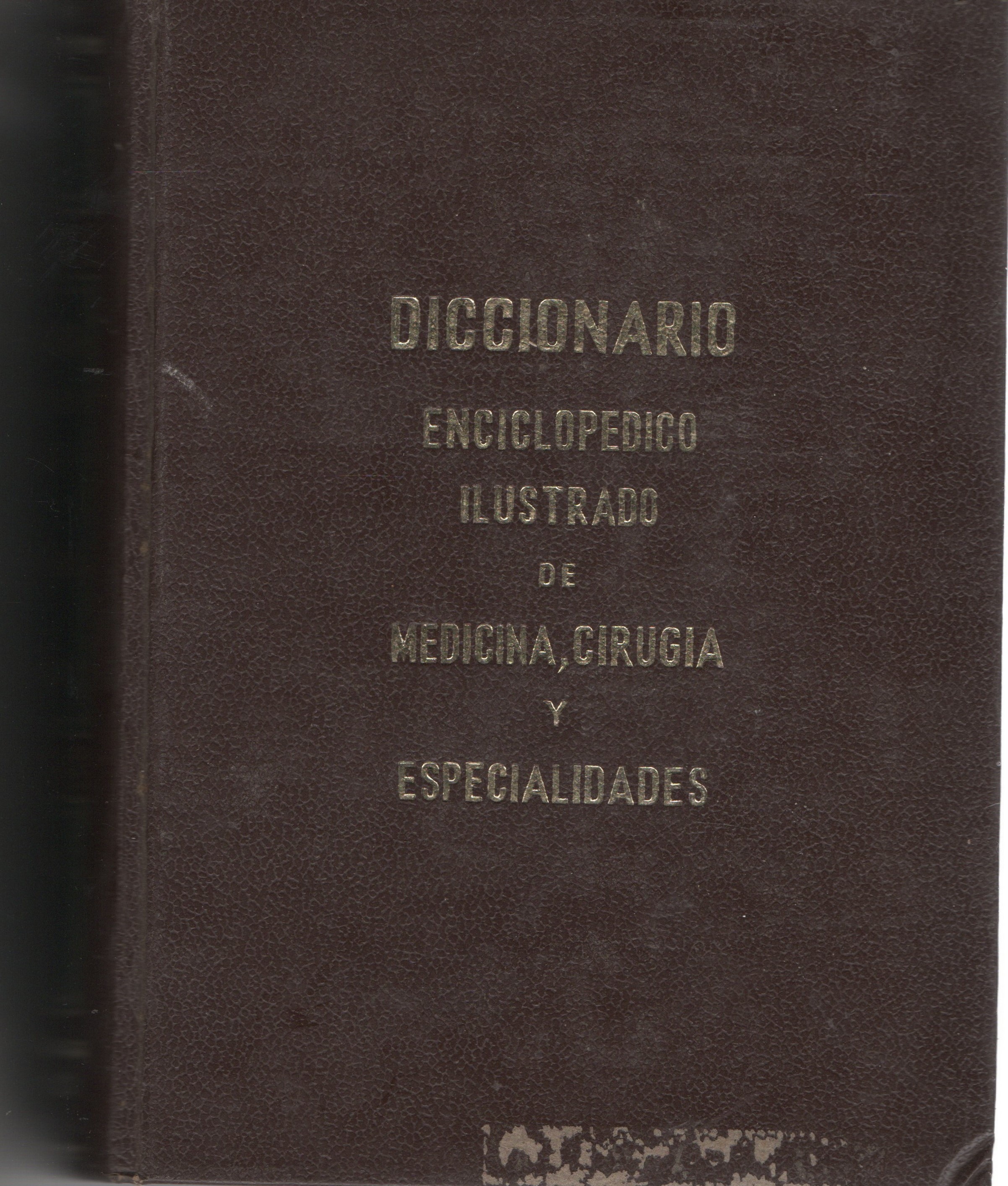 DICCIONARIO ENCICLOPEDICO ILUSTRADO DE MEDICINA, CIRUGIA Y ESPECIALIDADES. TOMO II.