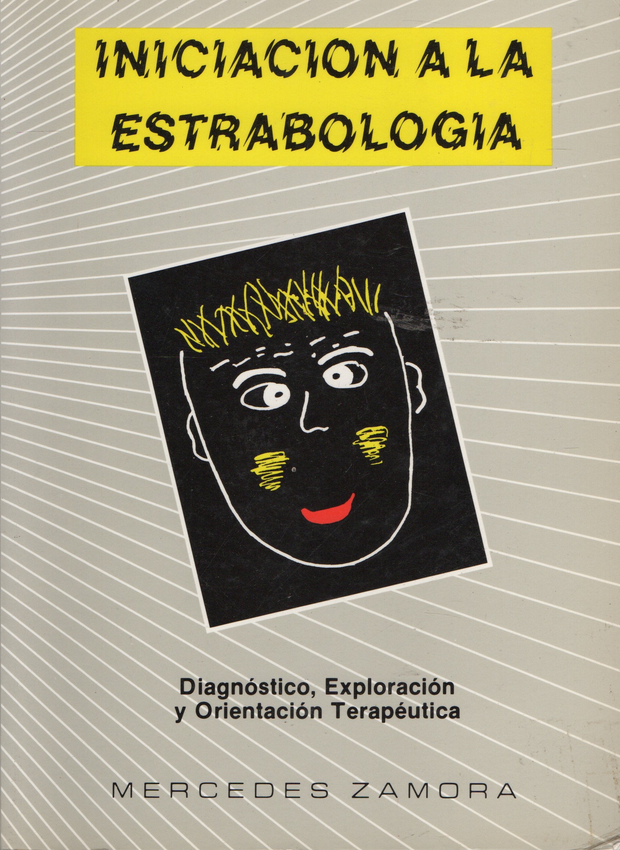 INICIACION A LA ESTRABOLOGIA.
