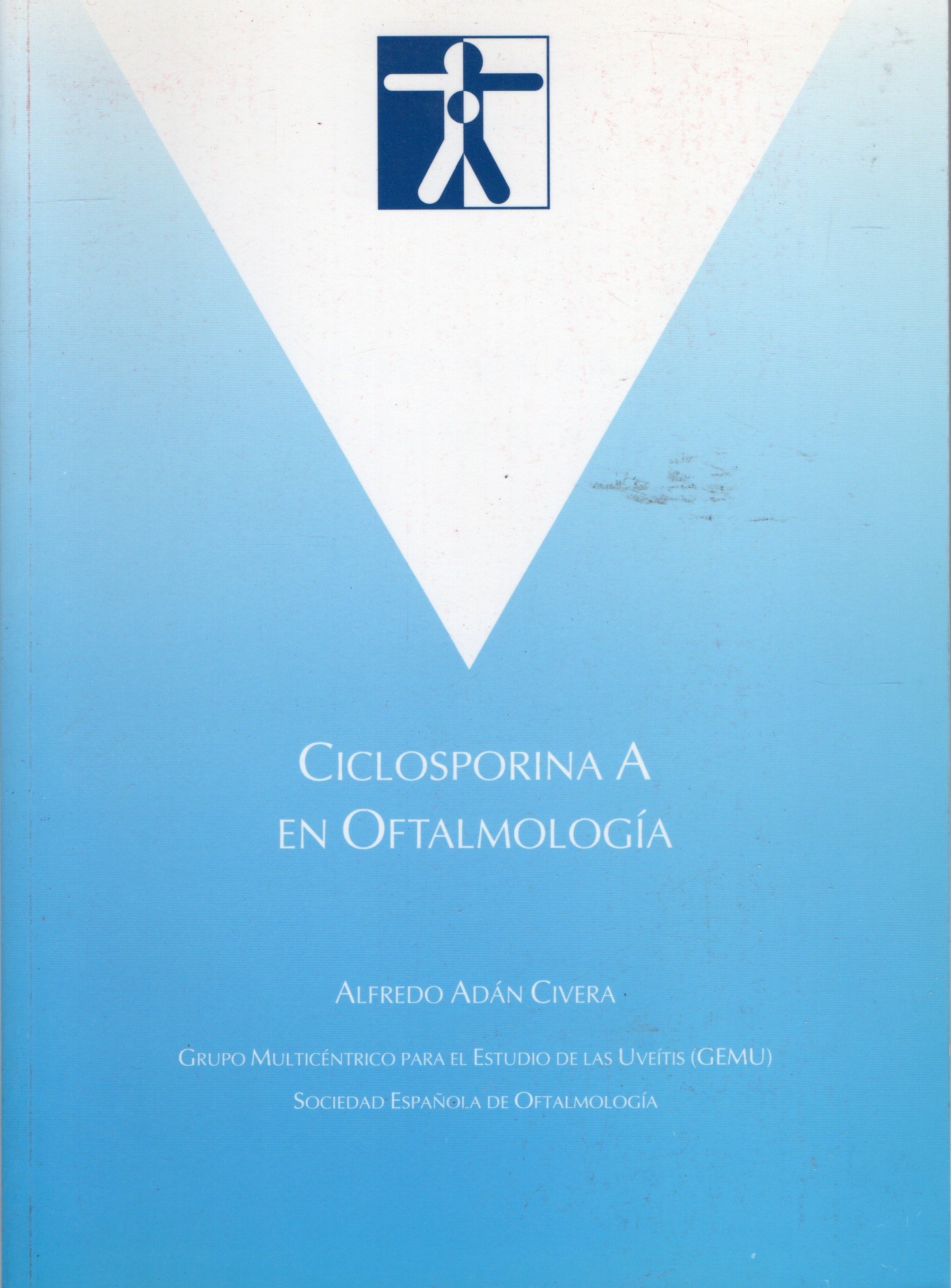 CICLOSPORINA A EN OFTALMOLOGIA