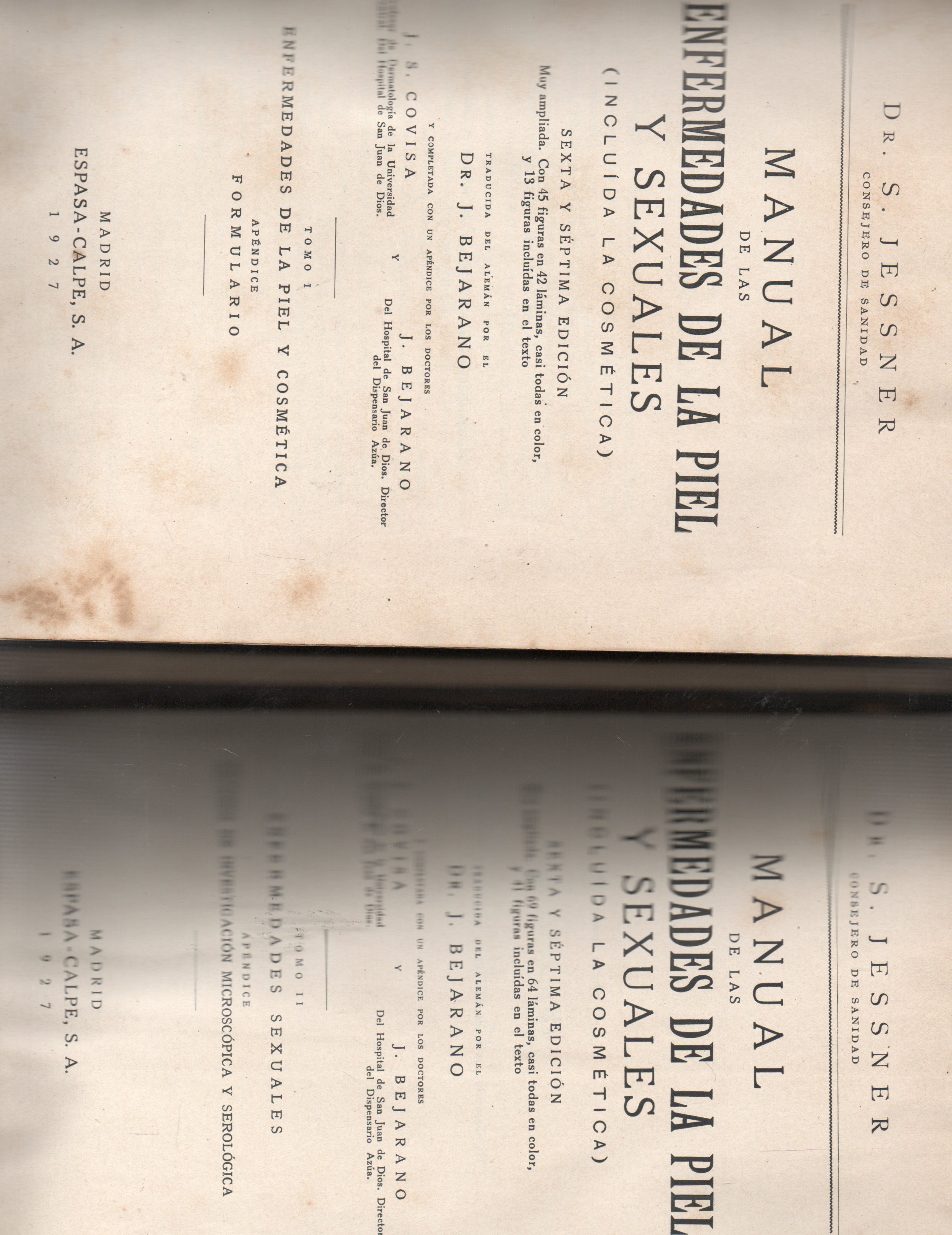 MANUAL DE LAS ENFERMEDADES DE LA PIEL Y SEXUALES. TOMOS I Y II