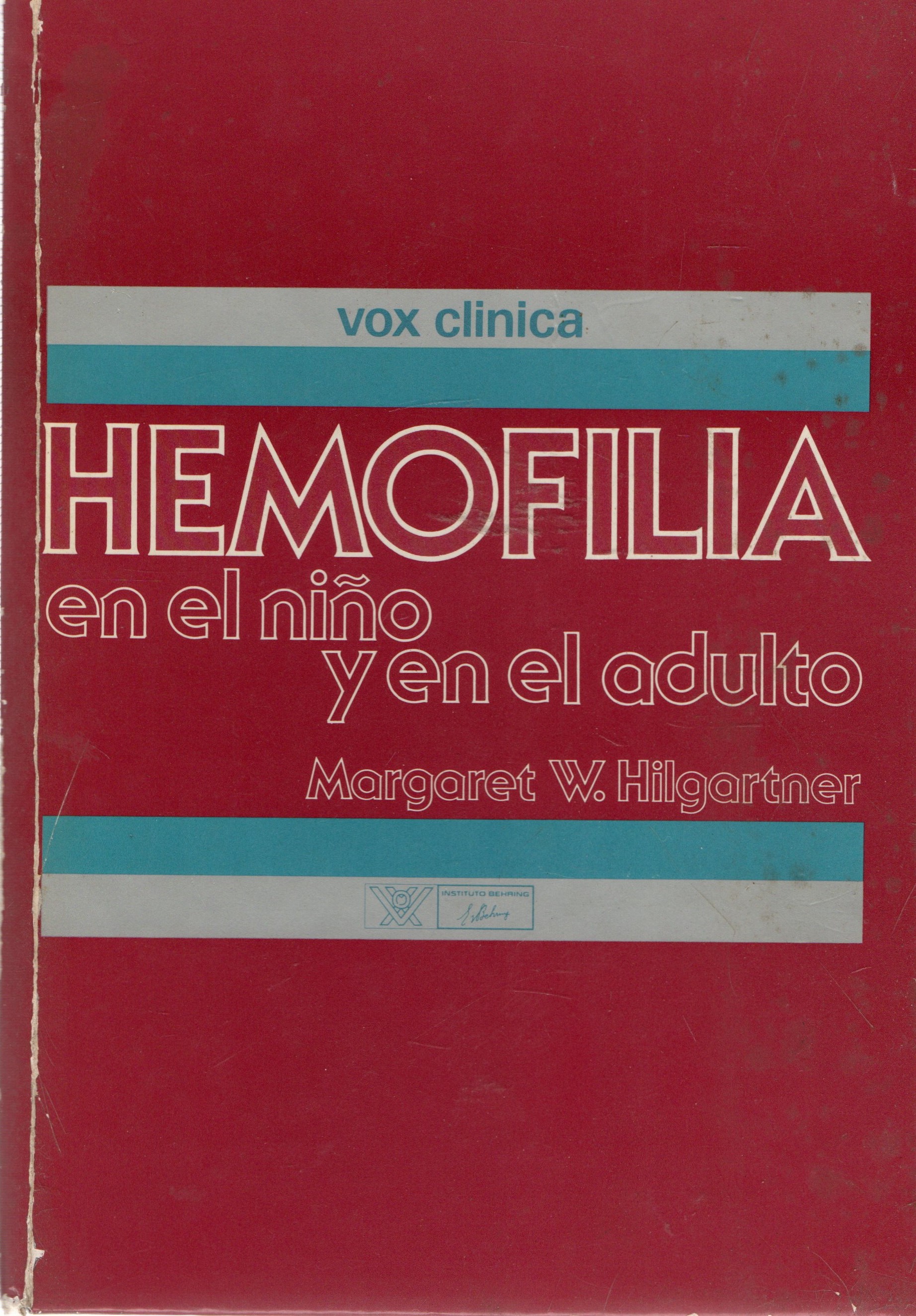 HEMOFILIA EN EL NIÑO Y EN EL ADULTO