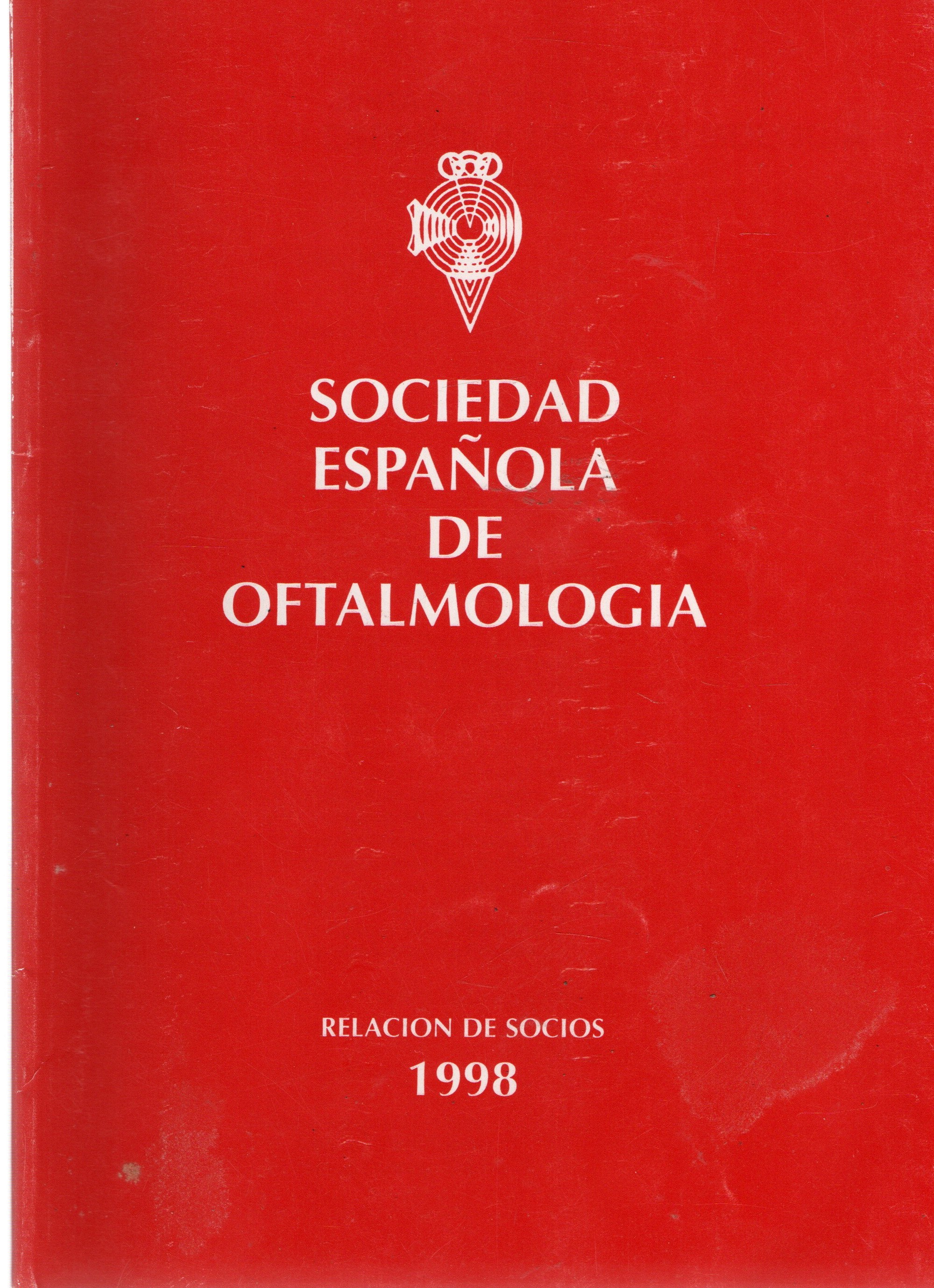 SOCIEDAD ESPAÑOLA DE OFTALMOLOGIA. RELACION DE SOCIOS 1998