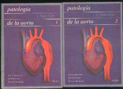 PATOLOGIA Y FUNCION DE LA AORTA (2 TOMOS)