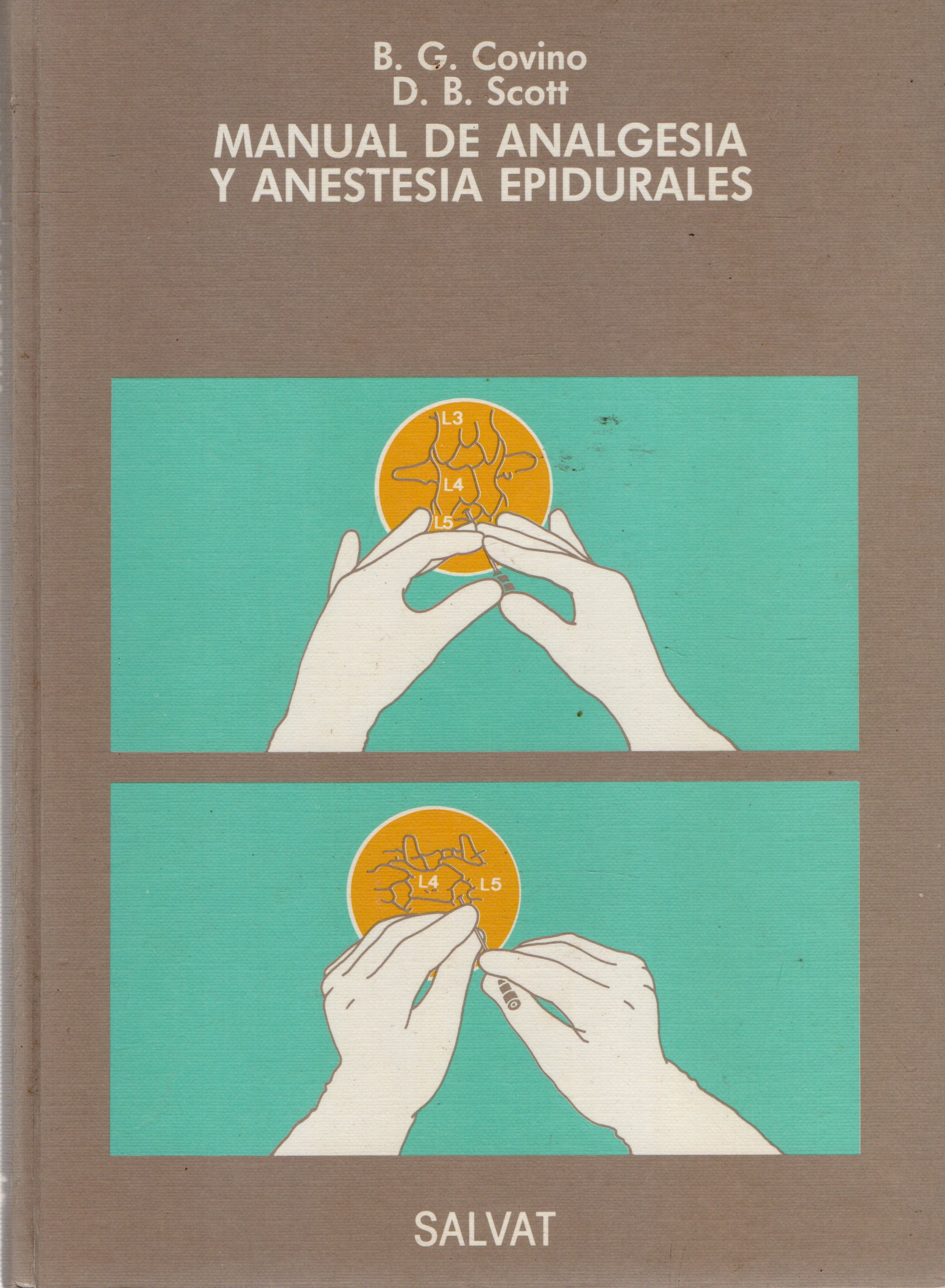 MANUAL DE ANALGESIA Y ANESTESIA EPIDURALES